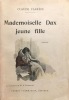 Mademoiselle Dax jeune fille. Roman. Illustrations de W. A. Lambrecht.. [Lambrecht] Farrère (Claude ; 1876-1957) :