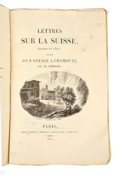Lettres sur la Suisse, écrites en 1820, suivies d’un voyage à Chamouny et au simplon.. [Raoul-Rochette (Désiré ; 1790-1854)]