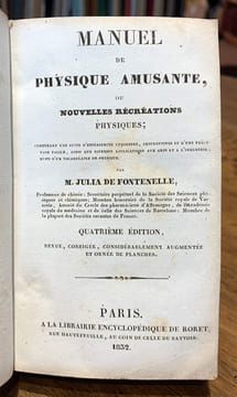 Manuel de physique amusante, ou nouvelles récréations physiques ; [...] Quatrième édition, revue, corrigée considérablement augmentée et ornée de ...