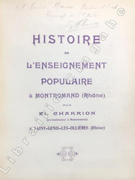 Histoire de l'enseignement populaire à Montromand(t) (Rhône).. Charrion (Et. ; ex-instituteur à Montromand(t)) :
