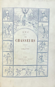 Les Chasseurs. Dessins de Crafty.