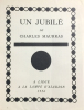 Un Jubilé de Charles Maurras.. Maurras (Charles ; 1868-1952) : 