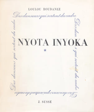 Des danseurs qui sortent du cadre. I. Nyota Inyoka.. Roudanez (Loulou) :