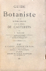 Guide du Botaniste et du géologue dans la région de Cauterets.. Vallot (Joseph ; Lodève 1854 - Nice 1925) :