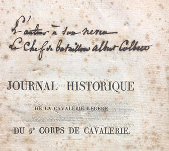 Journal historique de la Division de Cavalerie légère du 5e Corps de Cavalerie, pendant la campagne de France en 1814.