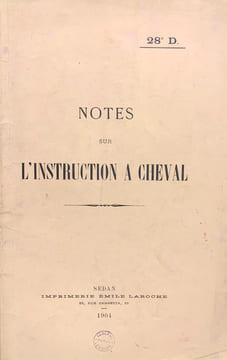 28e D (28e dragons). Notes sur l'instruction à cheval. . [Champsavin (Louis Marie Joseph Le Beschu de ; 1778-1867)]