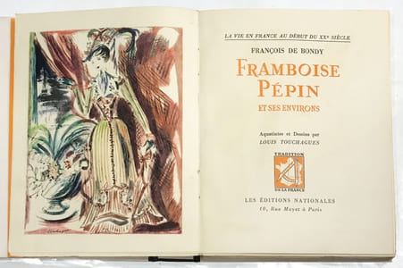 Framboise Pépin et ses environs. La vie en France au début du XXe siècle. Aquatintes et dessins par Louis Touchagues.