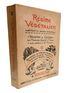 Régime végétalien utilisant des graisses animales. Recettes de cuisine. Préface du Dr Tissier. Illustrations de H. Bellery-Desfontaines, terminées par Henri Rapin.