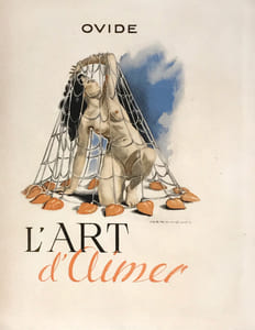 Art (L') d'aimer. Les Amours. Traduction de Georges Vertut. Editions ornée de compositions en couleurs d'après les originaux de Derambure.