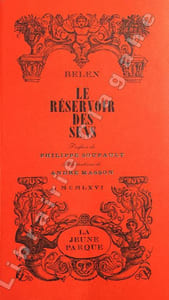 Réservoir (Le) des sens. Préface de Philippe Soupault. Illustrations de André Masson.