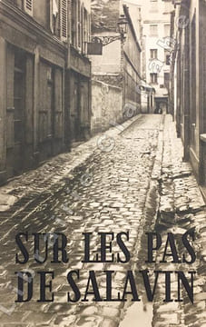 Sur les Pas de Salavin avec Berthold Mahn, par Emilien Vox. Photographies de Jean-Louis Moussempès.. Vox, Emilien :