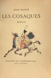 Cosaques (Les). Roman. Traduction de Jean-Michel Jasienko. Illustrations de Pierre Estoppey. 