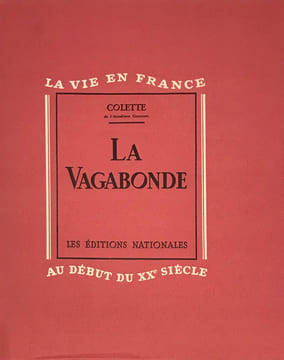 Vagabonde (La). Lithographies et dessins de Berthommé Saint-André. La Vie en France au début du XXe siècle.. [Berthommé Saint-André] Colette :