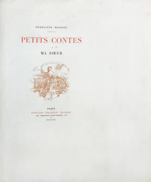 Petits Contes à ma soeur. Soixante-deux illustrations de Dunki gravées par Clément Bellanger. . Moreau, Hégésippe :