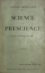Science et Préscience. Préface d'Edouard Schuré.