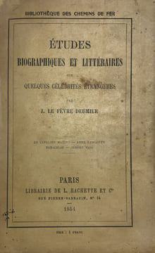 Etudes biographiques et littéraires sur quelques célébrités étrangères. Le Cavalier Marino. Anne Radcliffe. Paracelse. Jérôme Vida.. Le Fevre Deumier, ...