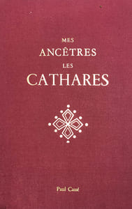 Mes ancêtres les Cathares.