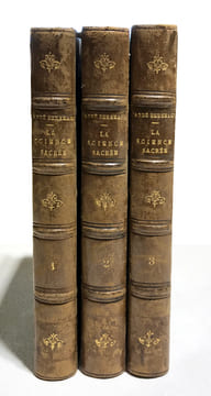 Science (La) Sacrée. Point de vue extrinsèque. T. I- Préparation biblique ou tout homme raisonnable doit être un homme religieux. T. II- Démonstration ...