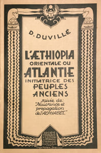 Aethiopia (L') orientale ou Atlantoe initiatrice des peuples anciens, suivie de Naissance et propagation de l’alphabet.