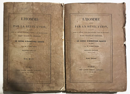 Homme (L') connu par la Révélation, et considéré dans sa nature, dans ses rapports, dans ses destinées, sujet traité en Sorbonne, dans le Cours d’Ecriture Sainte en 1833. Seconde édition, revue par l’auteur.