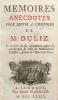 Mémoires anecdotes pour servir à l'histoire de M. Duliz. Et la suite de ses aventures, après la catstrophe de Mademoiselle Pelissier, actrice de ...