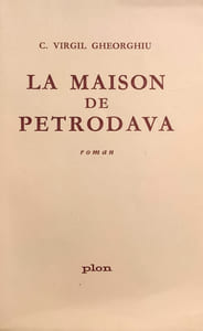Maison (La) de Petrodava. Traduit du roumain par Livia Lamoure.