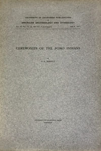 Ceremonies of the Pomo indians.