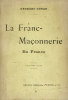 Franc-Maçonnerie (La) en France.. Goyau, Georges :