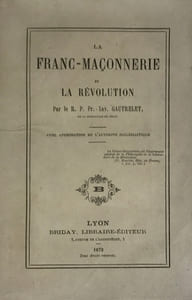 Franc-Maçonnerie (La) et la Révolution.