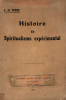 Histoire du Spiritualisme expérimental.. Vesme, C. de :