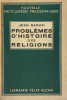 Problèmes d’histoire des religions.. Baruzi, Jean :