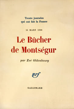 16 mars 1244. Le Bûcher de Montségur.. Oldenbourg, Zoé :