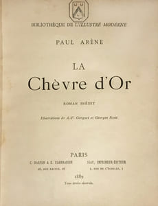 Chèvre (La) d'Or. Roman inédit. Illustrations de A.F. Gorguet et Georges Scott.