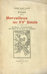 Etude sur le Merveilleux au XVe siècle. Un Miracle à St Genis d’Aoste. Une affaire de Sorcellerie aux Avenières.