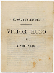 Voix (La) de Guernesey. Victor Hugo à Garibadi (signé Victor Hugo et plus bas : Hauteville House, novembre 1867).