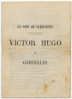 Voix (La) de Guernesey. Victor Hugo à Garibadi (signé Victor Hugo et plus bas : Hauteville House, novembre 1867).. Hugo, Victor :
