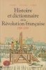 Histoire et dictionnaire de la Révolution française, 1789-1799.. TULARD (Jean), Jean-François FAYARD et Alfred FIERRO.