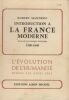 Introduction à la France moderne (1500-1640). Essai de Psychologie historique.. MANDROU (Robert).