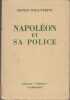 Napol&eacute;on et sa police.. HAUTERIVE (Ernest d').