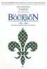 La Maison de Bourbon, 1256-2004. 2e édition revue et augmentée.. VAN KERREBROUCK (Patrick) et Christophe BRUN.