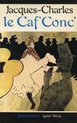 Le Caf' Conc'. par JACQUES-CHARLES.