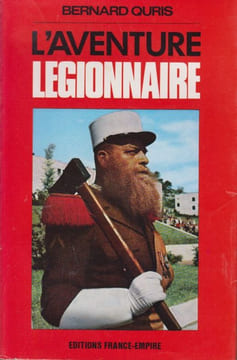 L'Aventure légionnaire.. QURIS (Bernard).