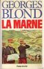 La Marne.. BLOND (Georges).