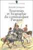 Souvenirs (1803-1814) et biographie (1815-1845) du commandant Parquin. Officier et conspirateur. Nouvelle &eacute;dition critique revue et corrig&eacute;e, ...