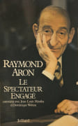Le Spectateur engagé. Entretiens avec Jean-Louis Missika et Dominique Wolton. par ARON (Raymond).