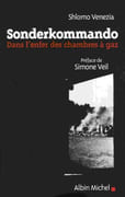 Sonderkommando. Dans l'enfer des chambres à gaz. par VENEZIA (Shlomo).