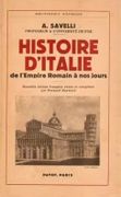 Histoire d'Italie de l'Empire Romain jusqu'à nos jours. par SAVELLI (Agostino).