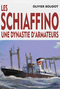 Les Schiaffino, une dynastie d'armateurs. par BOUDOT (Olivier). - Image 1