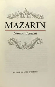 Mazarin, homme d'argent.