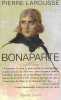 Bonaparte.. LAROUSSE (Pierre).